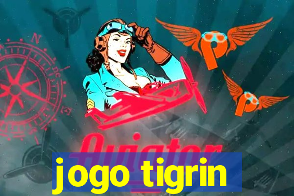 jogo tigrin